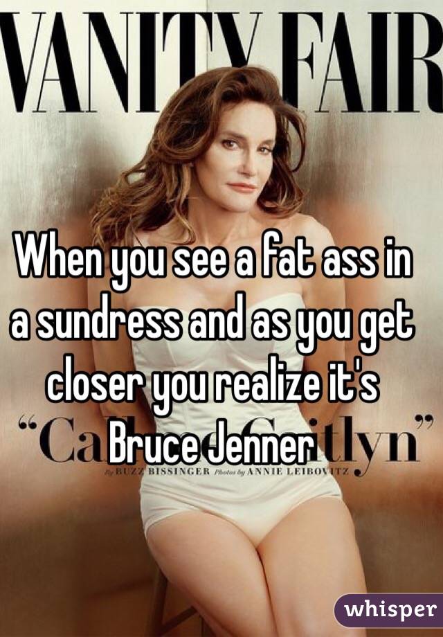 Fat Ass In Sun Dress